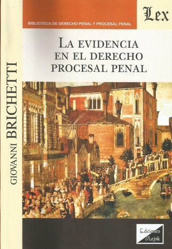 La Evidencia En El Derecho Procesal Penal Brichetti