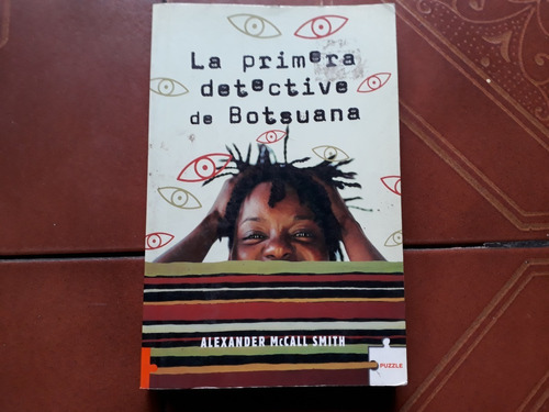 Libro La Primera Detective De Botsuana Alexander Mccall Smit