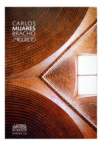 Carlos Mijares Bracho Arquitecto (español-inglés)