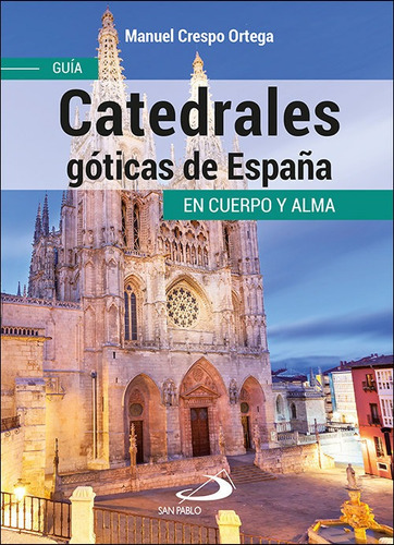 Libro Catedrales Goticas De Espaã¿a