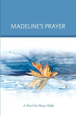 Libro Madeline's Prayer - Hefty, Marye G.