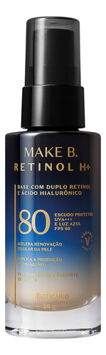 Base Líquida Cor 20 Com Fps 80 Make B. Retinol H+ 26g