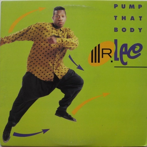 Maxi Vinilo Mr. Lee  Pump That Body (cerrado)