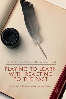 Libro Playing To Learn With Reacting To The Past - Thomas...