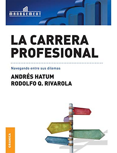 Libro Carrera Profesional , La De Andrés Hatum - Rodolfo Q.