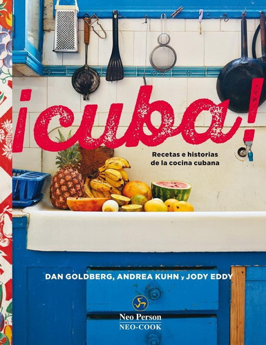 Cuba - Cocina Cubana - Goldenberg - Neo Person - Libro
