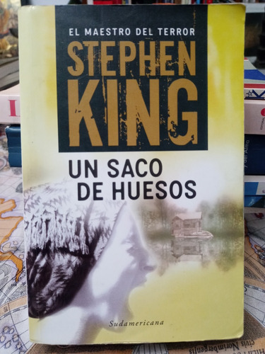 Un Saco De Huesos. Stephen King. Novela