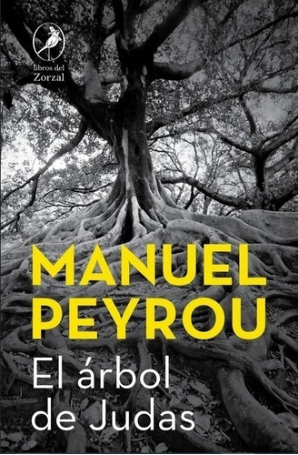 Libro El Arbol De Judas - Manuel Peyrou