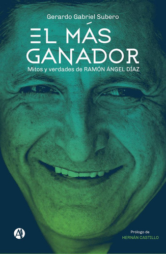 El Más Ganador, De Gerardo Subero. Editorial Autores De Argentina, Tapa Blanda, Edición 2017 En Español, 2017