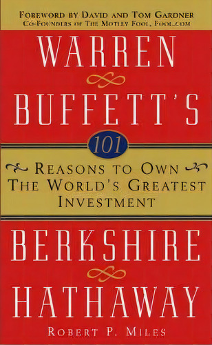 101 Reasons To Own The World's Greatest Investment, De Robert P. Miles. Editorial John Wiley Sons Inc, Tapa Blanda En Inglés