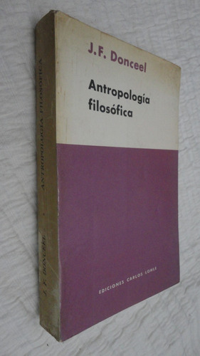 Antropología Filosófica - J.f. Donceel - 1969