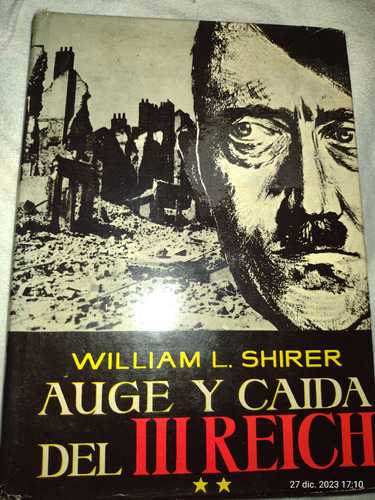 Auge Y Caida Del Tercer Reich (2 Vols.) William L. Shirer