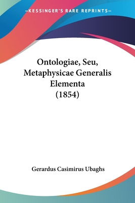 Libro Ontologiae, Seu, Metaphysicae Generalis Elementa (1...