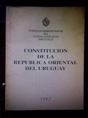 La Constitucion De La Republica Oriental Del Uruguay