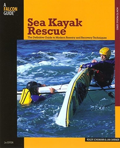 Book : Sea Kayak Rescue: The Definitive Guide To Modern R...