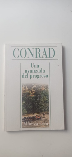 Una Avanzada Del Progreso Conrad Alianza Cien 