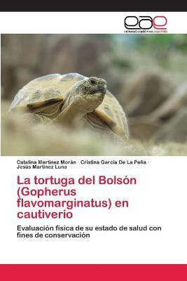 Libro La Tortuga Del Bolson (gopherus Flavomarginatus) En...