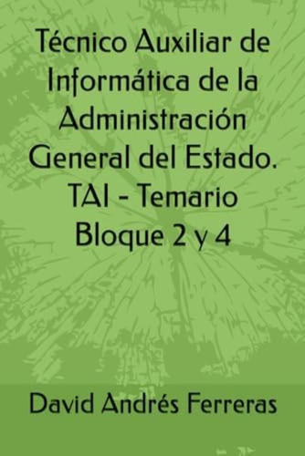 Libro: Técnico Auxiliar De Informática De La Administración