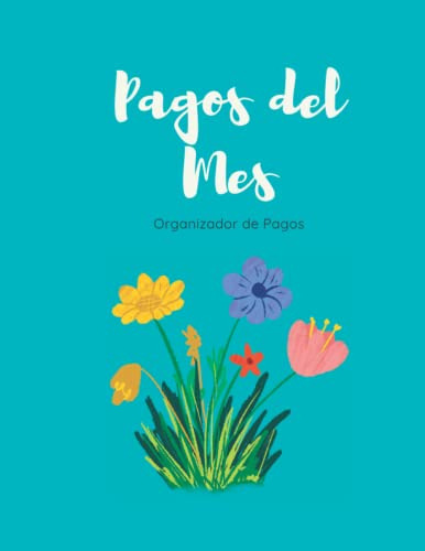 Libro Mis Pagos Mensuales, Libreta Para Anotar Pagos: Month