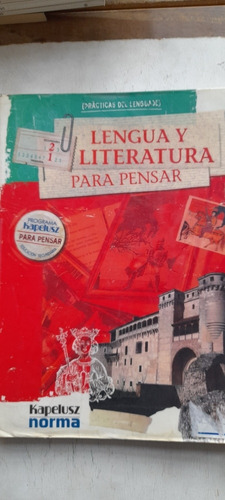 Lengua Literatura Para Pensar 2/1 Kapelusz Cd 791