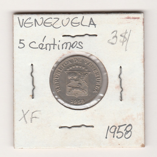 Moneda Venezuela 5 Céntimos 1958 Xf