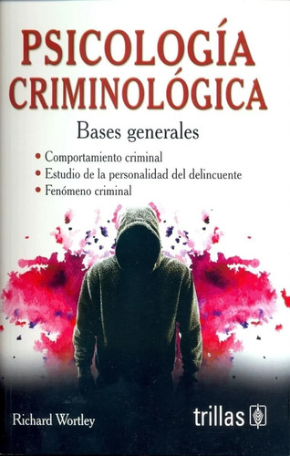 Psicología Criminológica Bases Generales Trillas