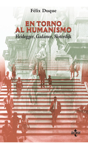 En Torno Al Humanismo, De Duque, Félix. Editorial Tecnos, Tapa Blanda En Español