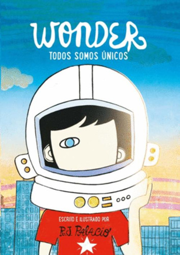 Libro Wonder. Todos Somos Únicos