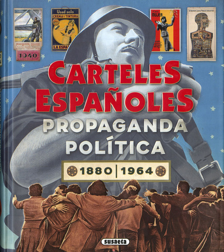 Carteles Espanoles Propaganda Politica 2880-1964 - Velasco M