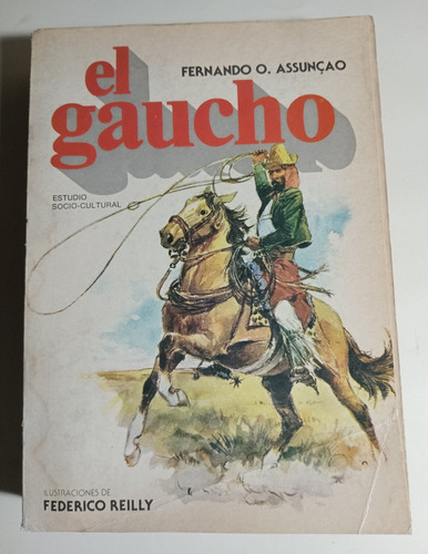 Fernando Assuncao  El Gaucho (tomo Dos)