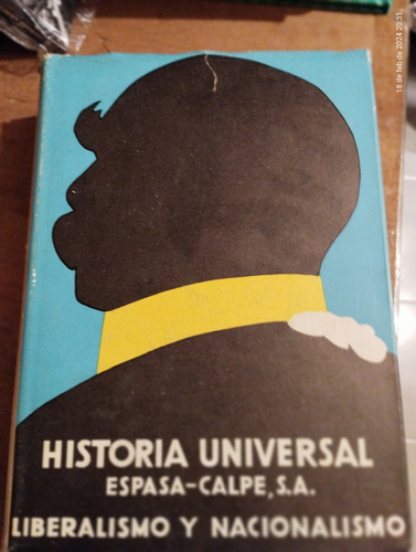 Historia Universal Liberalismo Y Nacionalismo T 8 - E. Calpe