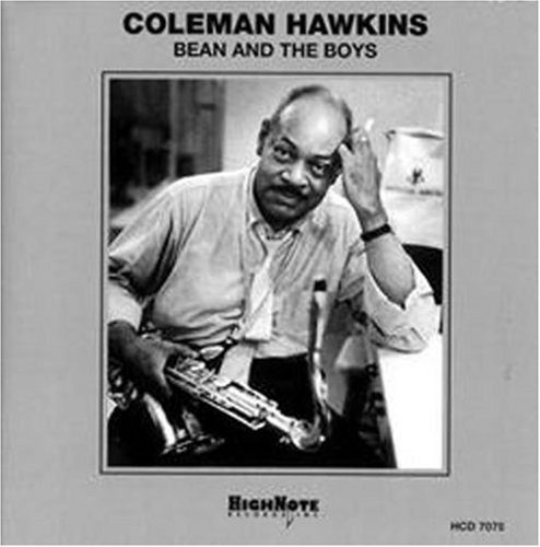 Cd Bean And The Boys - Coleman Hawkins