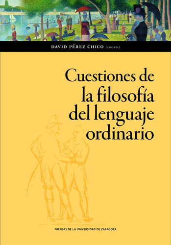 Cuestiones De La Filosofia Del Lenguaje Ordinario, De Aavv .. Editorial Prensas De La Universidad De Zaragoza, Tapa Blanda En Español