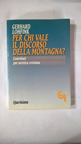 Per Chi Vale Il Discorso Della Montagna - Lohfink