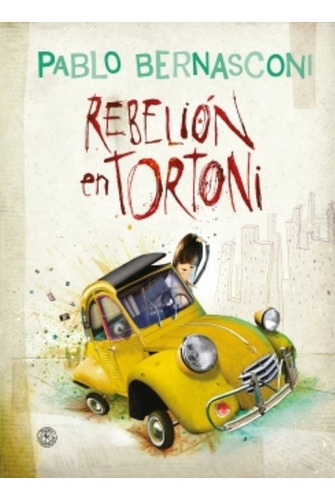 Rebelion En Tortoni - Pablo Bernasconi