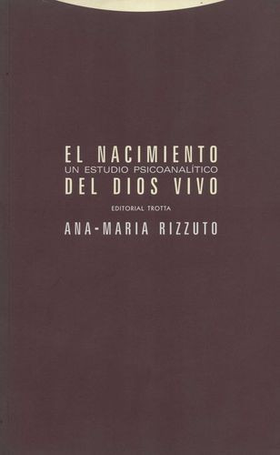 Libro Nacimiento Del Dios Vivo. Un Estudio Psicoanalítico,