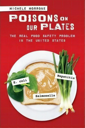 Poisons On Our Plates, De Michele Morrone. Editorial Abc Clio, Tapa Blanda En Inglés