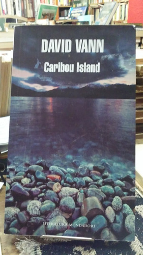 Caribou Island - David Vann