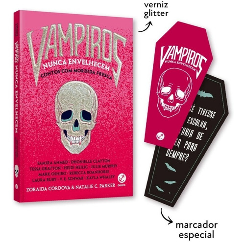 Livro Vampiros Nunca Envelhecem - Acompanha Marcador 