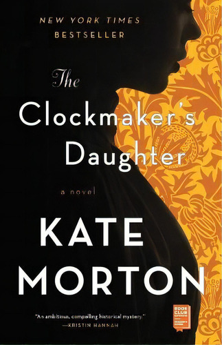 The Clockmaker's Daughter, De Kate Morton. Editorial Washington Square Press, Tapa Blanda En Inglés