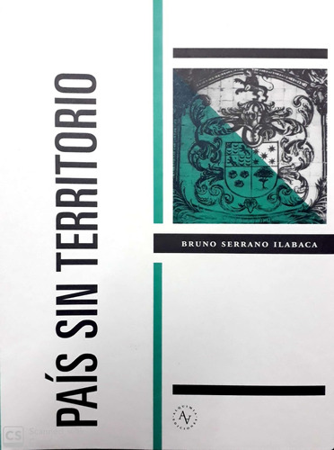 Pais Sin Territorio, De Bruno Serrano Navarro. Editorial Alquimia, Edición 1 En Español, 2013