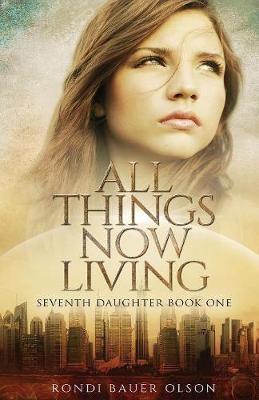 Libro All Things Now Living - Rondi Bauer Olson