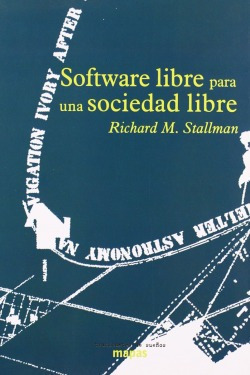 Software Libre Para Una Sociedad Libre Stallman, Richard M. 