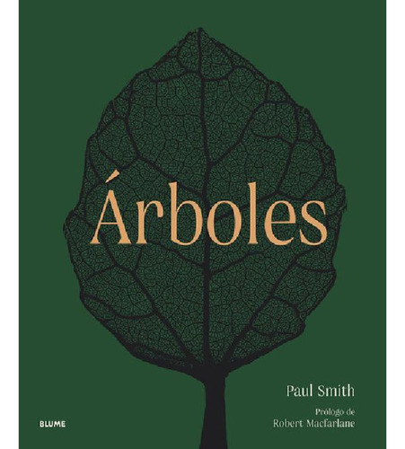 Libro - Libro Arboles. De La Raiz A La Hoja, De Paul Smith.