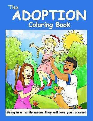 Libro The Adoption Coloring Book : An Adoption Primer For...