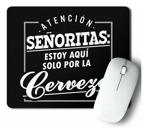 Mouse Pad Atencion Señoritas (d0896 Boleto.store)
