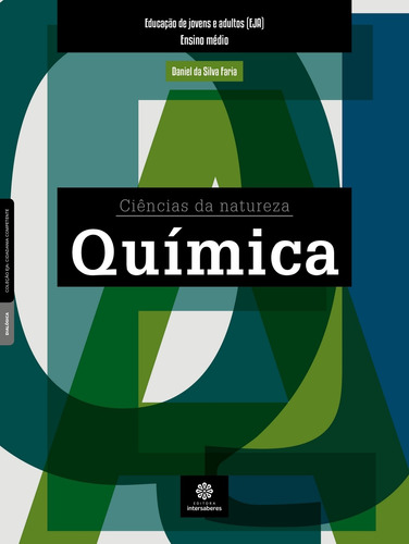 Química, de Faria, Daniel Da Silva. Série Coleção EJA: Cidadania Competente Editora Intersaberes Ltda., capa mole em português, 2016