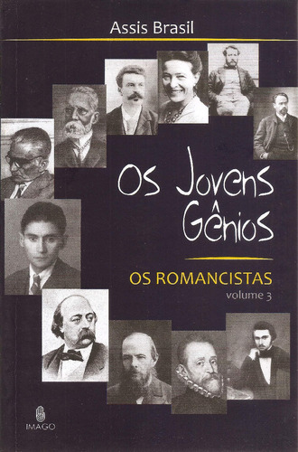 Livro Os Jovens Gênios: Os Romancistas (volume 3)