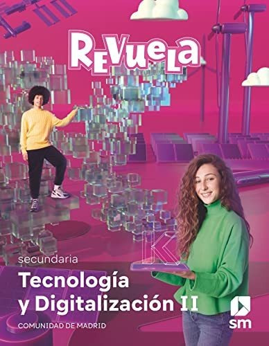 Tecnología Y Digitalización Ii. 3 Secundaria. Revuela. Comun