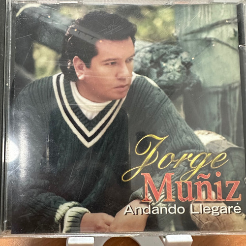Jorge Muñiz, Andando Llegare